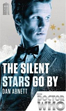 The silent stars go by par Abnett