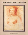 Cahiers du Dessin Franais n3. Claude Mellan (1598-1688) par Dessin Franais