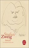 Balzac : Le roman de sa vie par Zweig