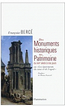 Des Monuments Historiques au Patrimoine du 18e sicle  nos jours ou 