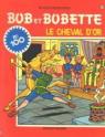 Bob et Bobette, tome 8 : Le cheval d'or par Vandersteen