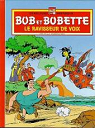 Bob et Bobette, tome 84 : Le ravisseur de voix par Vandersteen