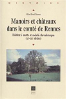 Manoirs et châteaux dans le comté de Rennes par Brand'Honneur