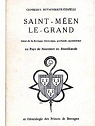 Saint-Men-le-Grand : Et gnalogie des princes de Bretagne par Duvauferrier-Chapelle