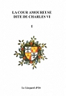 La Cour amoureuse, dite de Charles VI par Court d'amours