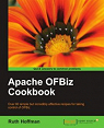Apache OFBiz Cookbook par Hoffman