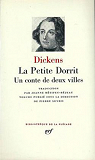 La Pléiade : La petite Dorrit - Un conte de deux villes par Dickens