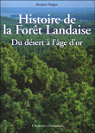 Histoire de la fort landaise par Sargos