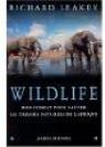 Wildlife : Mon combat pour sauver les trésors naturels de l'Afrique par Leakey