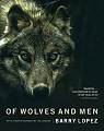 Of Wolves and Men par Lopez
