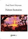 Nature humaine par Pret-Meyssan