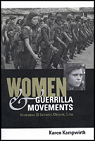Women and Guerrilla Movements par Kampwirth