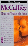 La Ballade de Pern, tome 11 : Tous les weyrs de Pern par McCaffrey