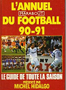 L'annuel du football 90-91 par Hidalgo