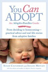 You Can Adopt: An Adoptive Families Guide par Caughman