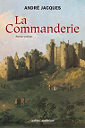 Alexandre Jobin, tome 2 : La Commanderie par Jacques (II)
