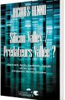 Silicon Valley / Prdateurs Valle ? par Henno