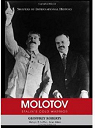 Molotov: Stalin's Cold Warrior par Roberts