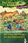 Mit Anne und Philipp bei den Dinosauriern (mit Forscherhandbuch) - Das magische Baumhaus (1) par Osborne