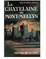 La chatelaine de Mont-Mellyn par Hibbert