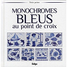 Monochromes bleus au point de croix par Roquemont