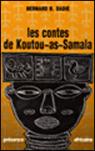 Les contes de Koutou-As-Samala par Binlin Dadié