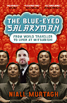 The Blue-Eyed Salaryman: From World Traveller to Lifer at Mitsubishi par Murtagh