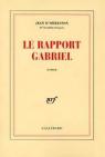 Le rapport Gabriel par Ormesson