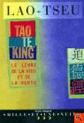 Tao te king: le livre de la voie et de la vertu par Tseu