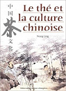 Le thé et la culture chinoise par Ling