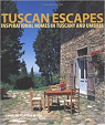 Tuscan Escapes (inspirational homes in tuscany and umbriand umbria) par Clifton-Mogg