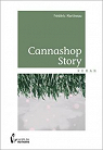 Cannashop Story par Martineau