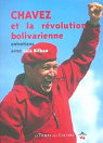 Chavez et la révolution bolivarienne par Chávez Frias