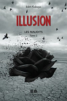 Les Maudits, tome 2 : Illusion par Kabuya