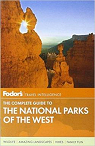 Complete guide to the national parks of the West par Les Guides Fodor