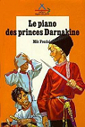 Le piano des princes darnakine par Fondal