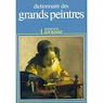 Dictionnaire des grands peintres. Tome 2 par Laclotte