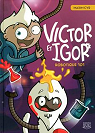 Victor et Igor, tome 1 : Robotique 101 par Cyr