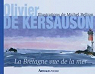 La Bretagne vue de la mer par Kersauson