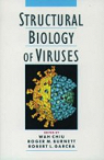 Structural Biology of Viruses par Chiu