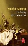 La Dynastie de Quentin du Mesnil, tome 1 : Le Sang de l'hermine par Barrire