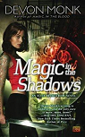 Allie Beckstrom, tome 3 : Magic in the Shadows par Monk