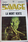Doc Savage, tome 10 : La Mort Verte