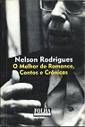 O Melhor do Romance, Contos e Cronicas. par Rodrigues