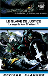 La Saga de Xavi El Valent 1 : Le Glaive de Justice par Darnaudet