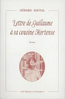 Lettre de Guillaume  sa cousine Hortense par Raynal