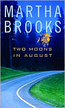 Two moons in August par Brooks