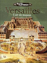 Rois de France - Versailles : L'art en majest par Atlas