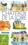 Les chteaux de la Loire par Atlas