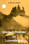Sherlock Holmes au Luxembourg par Hamer